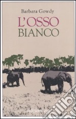 L'osso bianco libro