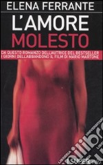 L'amore molesto libro