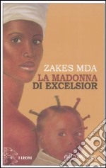 La madonna di Excelsior libro