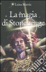 La magia di Stonehenge