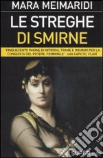 Le streghe di Smirne libro