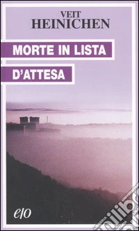 Morte in lista d'attesa