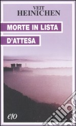 Morte in lista d'attesa libro