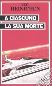 A ciascuno la sua morte