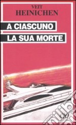 A ciascuno la sua morte libro