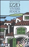 Vivere stanca libro