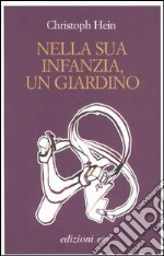 Nella sua infanzia, un giardino libro