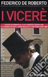 I viceré libro di De Roberto Federico