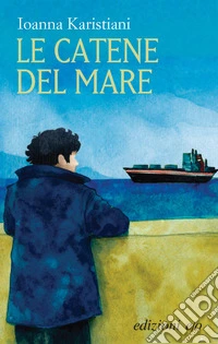 Le catene del mare