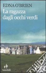 La Ragazza dagli occhi verdi libro