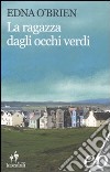 La Ragazza dagli occhi verdi libro