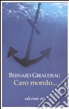 Caro mondo... libro