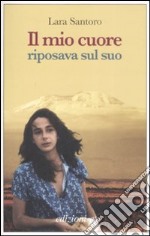 Il mio cuore riposava sul suo libro