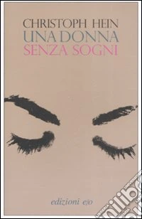 Una Donna senza sogni