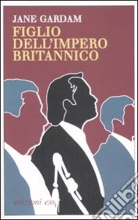 Figlio dell'impero britannico libro