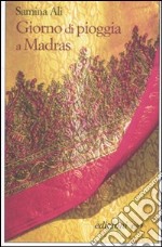 Giorno di pioggia a Madras libro