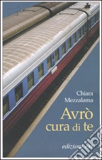 Avrò cura di te libro