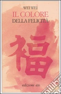 Il Colore della felicità libro