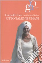 Otto talenti umani