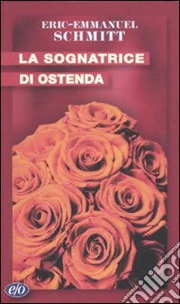 La Sognatrice di ostenda libro