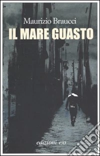 Il Mare guasto