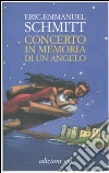 Concerto in memoria di un angelo libro