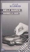 Mele marce. Marbella noir libro