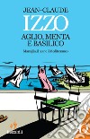 Aglio, menta e basilico libro