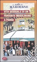 Vita sessuale di un fervente musulmano a Parigi libro