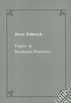 Topics in stochastic processes