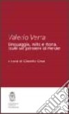 Valerio Verra. Linguaggio, mito e storia. Studi sul pensiero di Herder libro