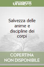 Salvezza delle anime e discipline dei corpi libro