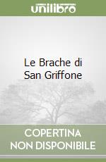 Le Brache di San Griffone libro