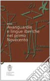 Avanguardie e lingue iberiche nel primo Novecento libro