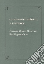 Andreotti-Gravert theory on real hypersurfaces libro