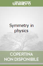 Symmetry in physics libro