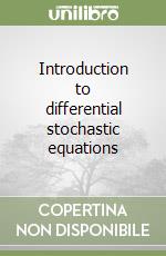 Introduction to differential stochastic equations libro