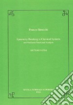 Symmetry breaking in classical systems libro