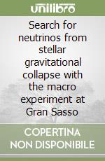 Search for neutrinos from stellar gravitational collapse with the macro experiment at Gran Sasso libro