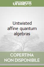 Untwisted affine quantum algebras