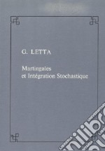 Martingales et intégration stochastique libro