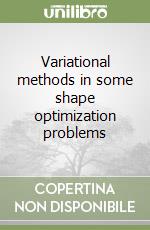 Variational methods in some shape optimization problems