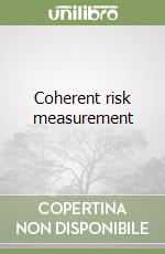 Coherent risk measurement libro