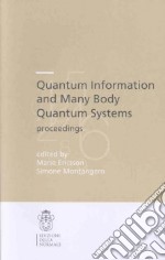 Quantum information and many body quantum systems-proceedings libro