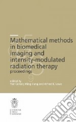 Mathematical methods in biomedical. Imaging and intensity-modulated radiation therapy (IMRT) libro