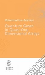 Quantum gases in quasi-one-domensional arrays libro