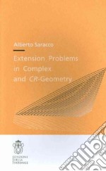 Extension problems in complex and CR-geometry libro