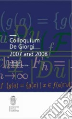 Colloquium De Giorgi 2007 and 2008 libro