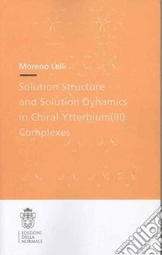 Solution structure and solution dynamics in chiral ytterbium (III) complexes