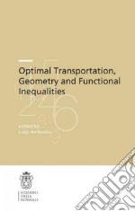 Optimal transportation, geometry and functional inequalities libro